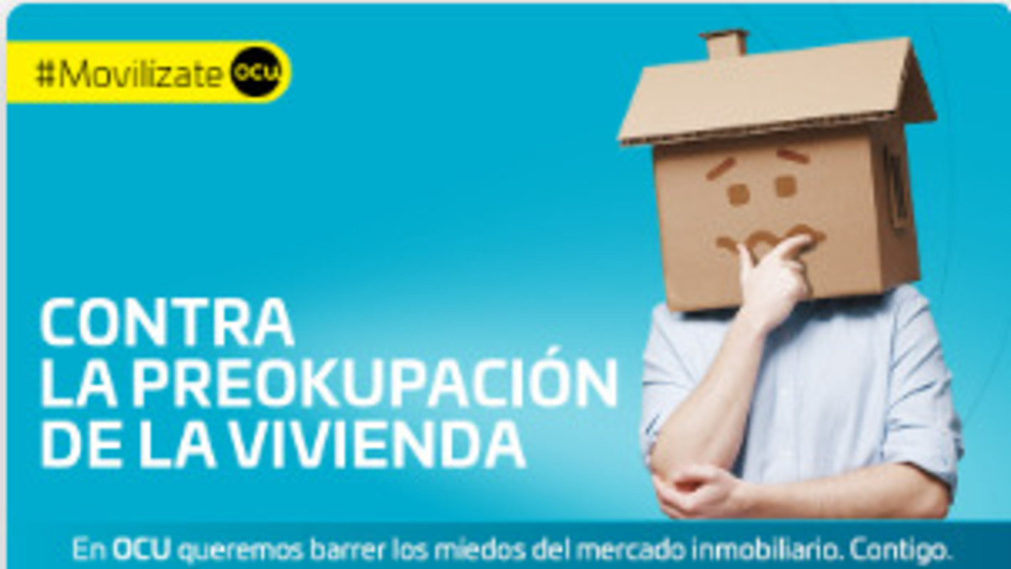OCU lanza una campaña para abordar uno de los factores que está asfixiando el mercado inmobiliario en España: el temor ante la ocupación ilegal y la “inquiocupación"